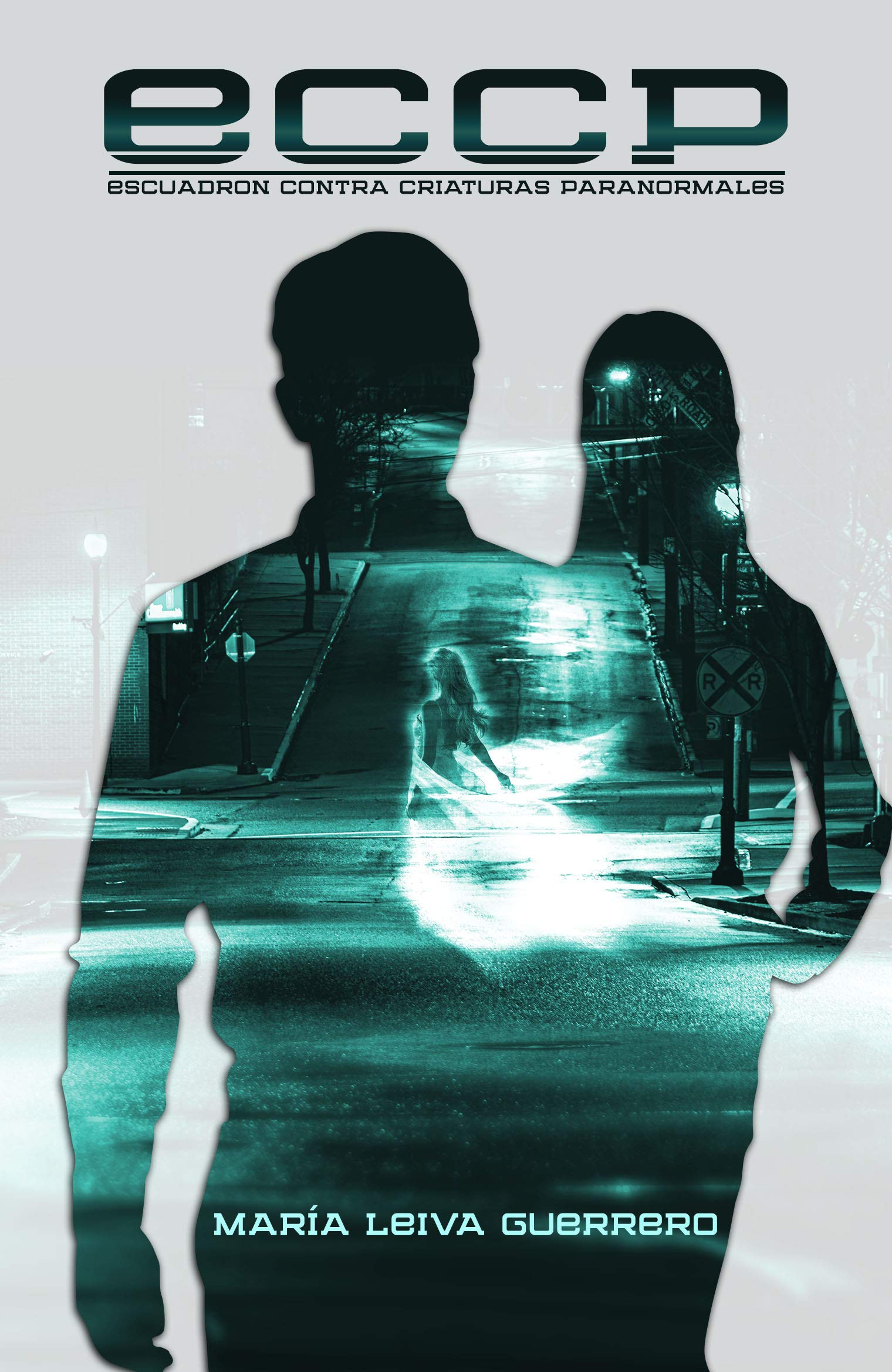 Portada de ECCP: Escuadrón Contra Criaturas Paranormales, de María Leiva Guerrero