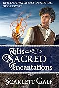 His Sacred Incantations (The Warrior's Guild #2)