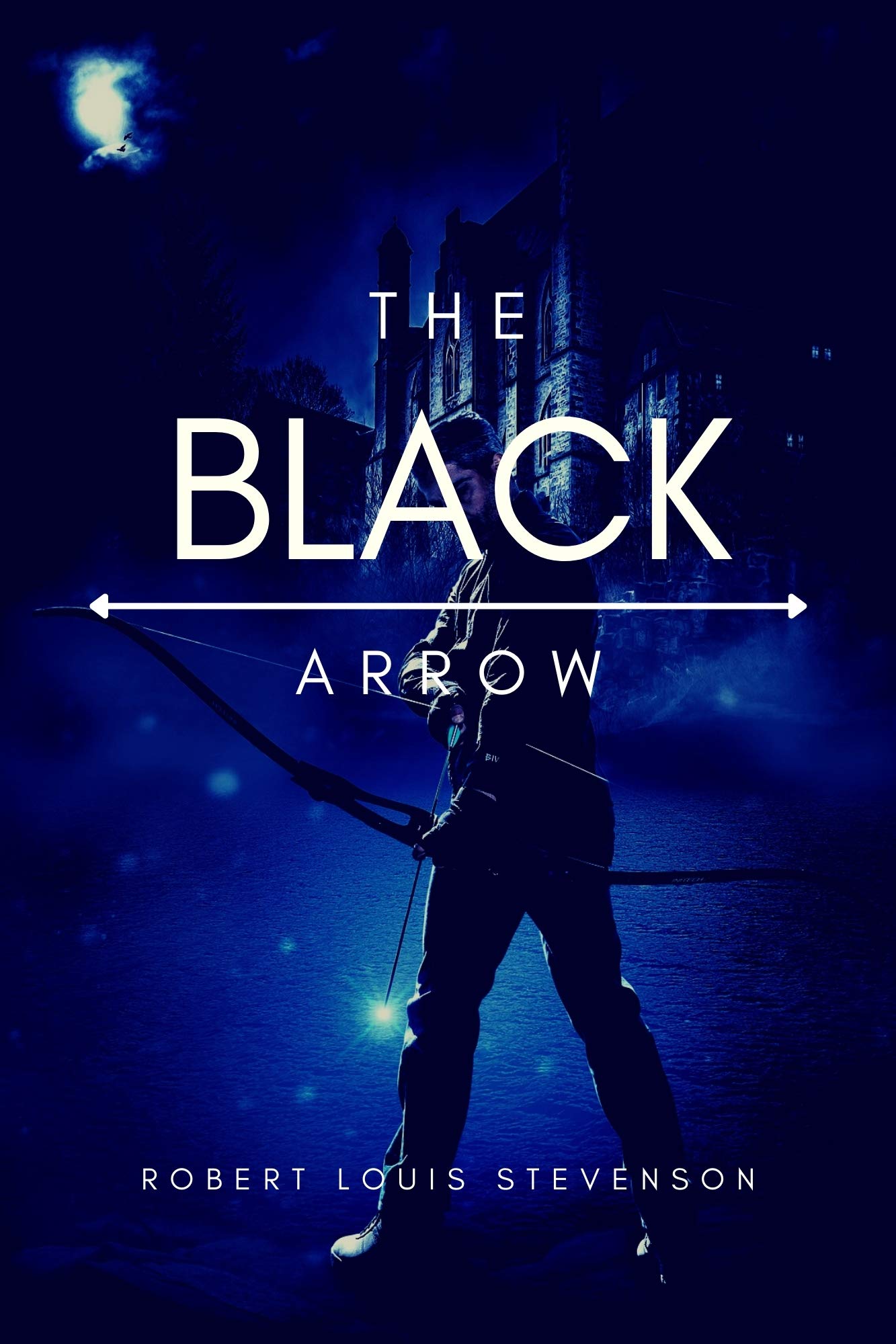 The Black Arrow: With Original Illustrations