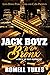 Jack Boyz N Da Bronx: A Sti...