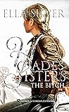 Hades Sisters: The Bitch (German Edition)