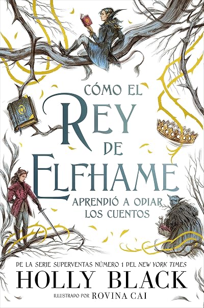 Cómo el rey de Elfhame aprendió a odiar los cuentos (Los habitantes del aire, #3.5)