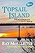 TOPSAIL ISLAND: Mayberry by the Sea, 2nd Edition (The North Carolina Coastal Series)
