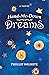 Hand-Me-Down Dreams: A Novel