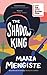 The Shadow King by Maaza Mengiste