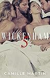 Wickenham Part Five by Camille Martin