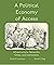 A Political Economy of Access by David Levinson