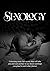 Sexology (Savouring Sex Series Book 1)