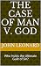 The Case of Man v. God by John A. Leonard