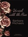 Vanish with the Rose