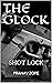 THE GLOCK by PRANAV ZOPE