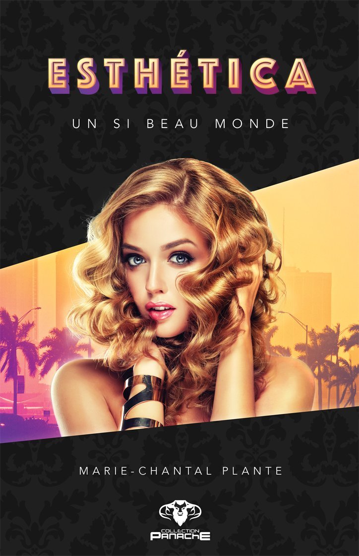 Un si beau monde (Esthética t. 1) (French Edition)