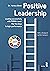 Positive Leadership by Markus Ebner