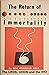 The Return of Immortality :...