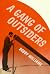 A Gang of Outsiders