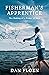 Fisherman's Apprentice: The...