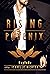 Rising Phoenix: Explode (Ri...
