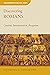Discovering Romans: Content, Interpretation, Reception (Discovering Biblical Texts (DBT))