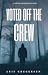 Voted Off the Crew by Leif Gregersen