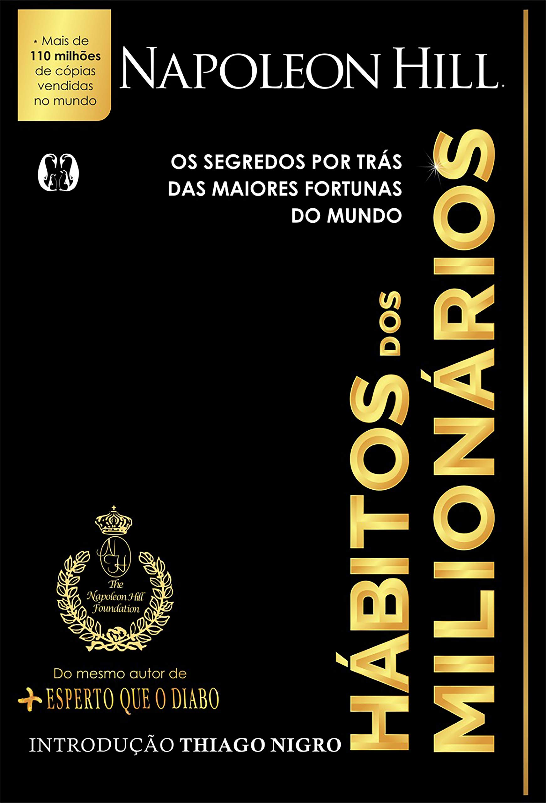 Hábitos dos milionários: Os segredos por trás das maiores fortunas do mundo (Portuguese Edition)
