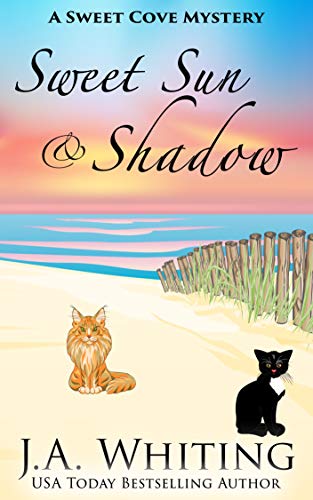 Sweet Sun and Shadow (Sweet Cove Mystery #20)