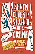 Seven Clues in Search of a Crime