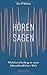Hörensagen - Wahrheitsfindung in einer faktenfeindlichen Welt