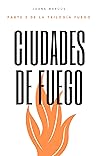 Ciudades de fuego