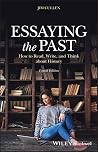 Essaying the Past...