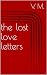 the lost love letters