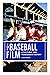 The Baseball Film: A Cultur...