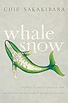 Whale Snow: Iñupi...