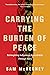 Carrying the Burden of Peace: Reimagining Indigenous Masculinities Through Story