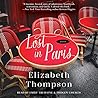 Lost in Paris by Elizabeth Thompson