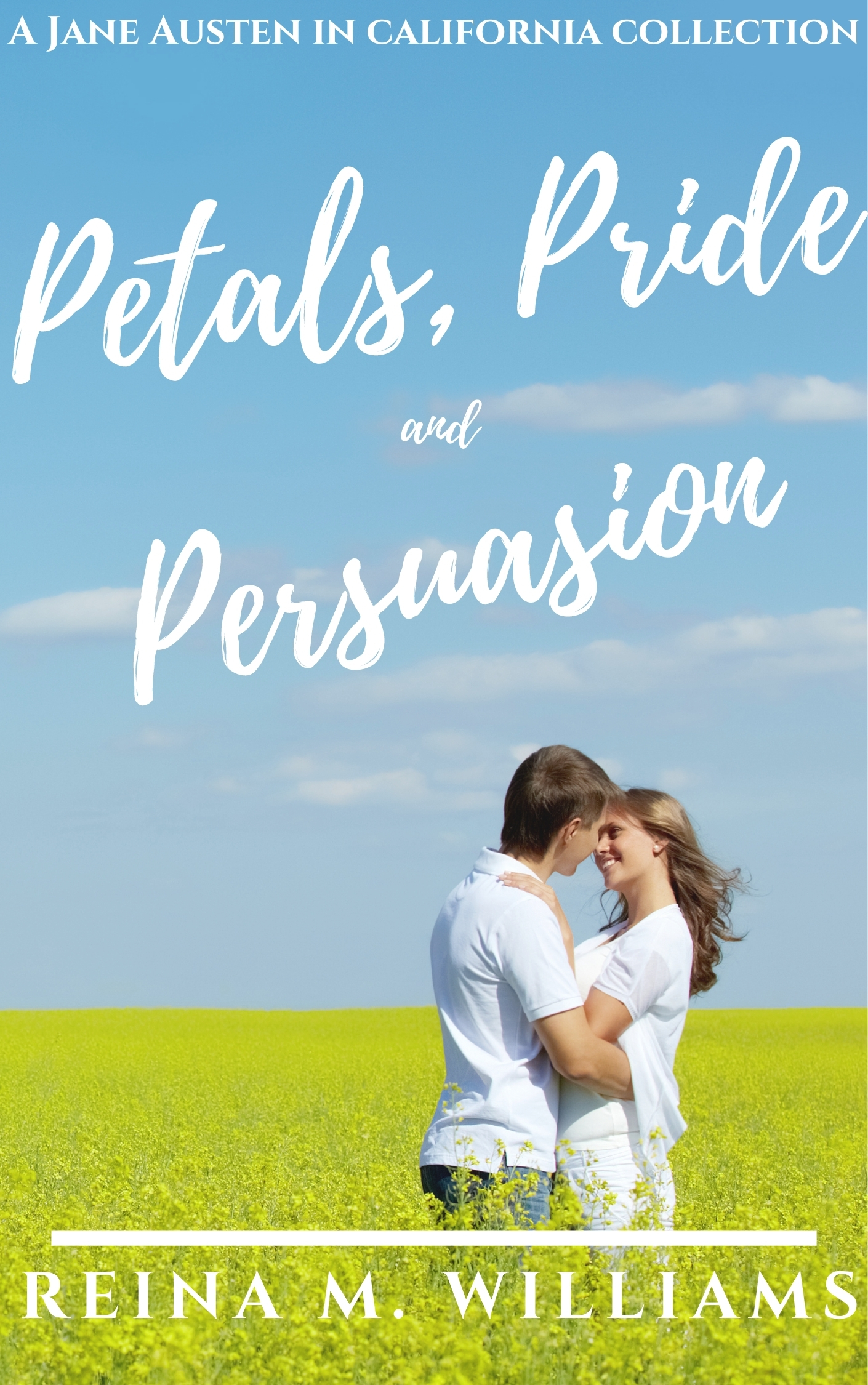 Petals, Pride, and Persuasion: A Jane Austen in California Collection