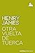 Otra vuelta de tuerca (Austral Esenciales) (Spanish Edition)