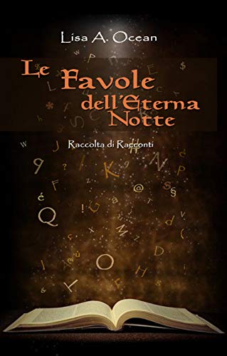 Le Favole dell'Eterna Notte: raccolta di racconti