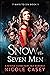 Snow and the Seven Men by Nicole Casey