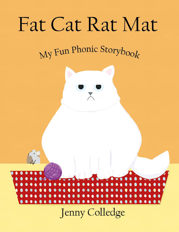 Fat Cat Rat Mat (Ebook; My Fun Phonic Storybook, #1)
