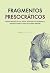Fragmentos presocráticos by Alberto Bernabé Pajares