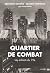 Quartier de combat - Les Enfants du 19e by Abdoulaye Sissoko - Zakaria...