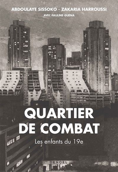 Quartier de combat - Les Enfants du 19e