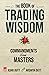 The Book of Trading Wisdom:...