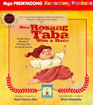 How Rosang Taba Won a Race = Kung Paano Nanalo si Rosang Taba sa Isang Karera