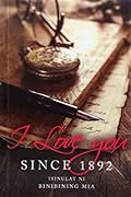 I Love You Since 1892