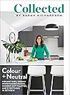Collected: Colour + Neutral, Volume No 3 (3) (Collected series) Collected: Colour + Neutral, Volume No 3 (3) (Collected series)