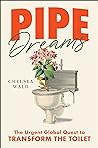 Pipe Dreams: The ...