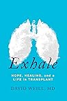 Exhale: Hope, Healing, and a Life in Transplant