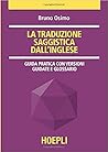 La Traduzione Saggistica Dall'inglese: Guida Pratica Con Versioni Guidate E Glossario