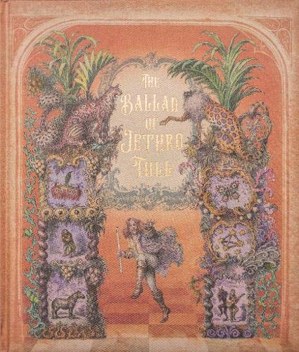 The Ballad of Jethro Tull: The Official Illustrated Oral History (Paperback)